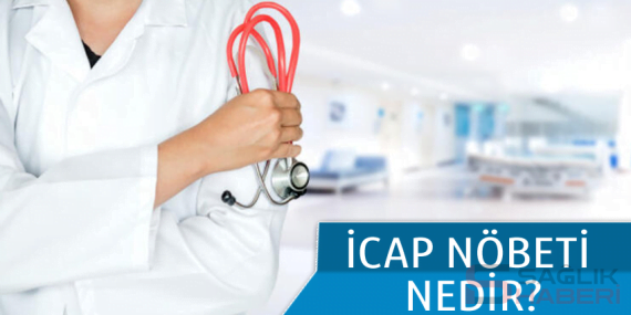 İcap Nöbeti Nedir?