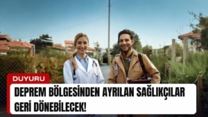 deprem-bolgesinden-ayrilan-saglikcilar-geri-donebilecek-manset