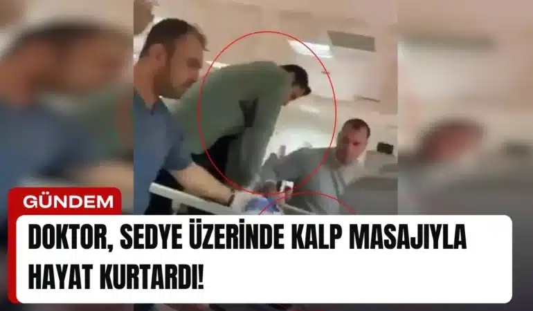 Doktor, Sedye Üzerinde Kalp Masajıyla Hayat Kurtardı!