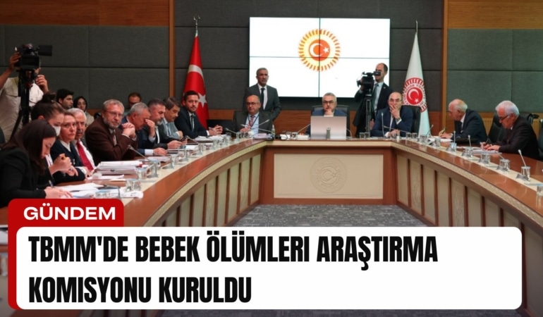 tbmmde-bebek-olumleri-arastirma-komisyonu-kuruldu-manset