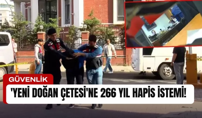 yeni-dogan-cetesine-266-yil-hapis-istemi-manset