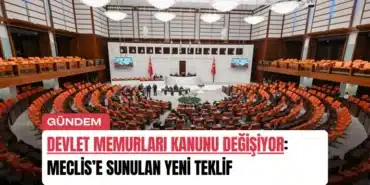 devlet-memurlari-kanunu-degisiyor-meclise-sunulan-yeni-teklif-manset