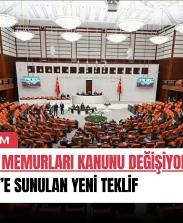 devlet-memurlari-kanunu-degisiyor-meclise-sunulan-yeni-teklif-manset