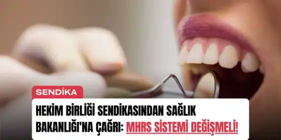 Hekim Birliği Sendikasından Sağlık Bakanlığı’na Çağrı: MHRS Sistemi Değişmeli!