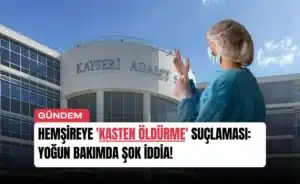 hemsireye-kasten-oldurme-suclamasi-yogun-bakimda-sok-iddia-manset