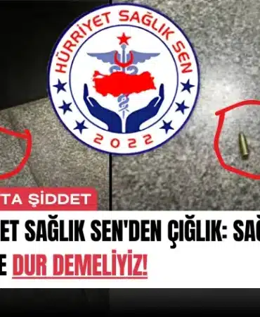 hurriyet-saglik-senden-ciglik-saglikta-siddete-dur-demeliyiz-manset