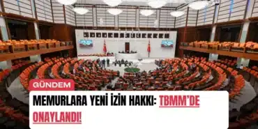 memurlara-yeni-izin-hakki-tbmmde-onaylandi-manset