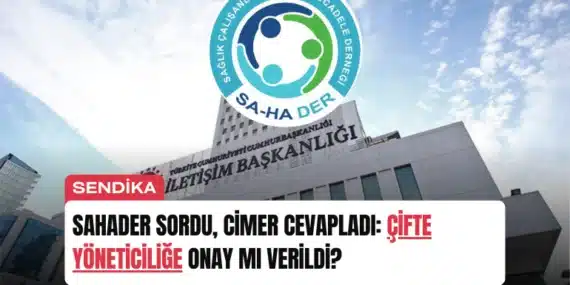 SAHADER Sordu, CİMER Cevapladı: Çifte Yöneticiliğe Onay mı Verildi?
