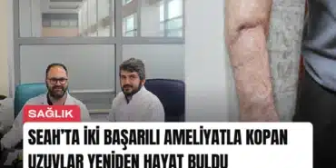 seahta-iki-basarili-ameliyatla-kopan-uzuvlar-yeniden-hayat-buldu-manset