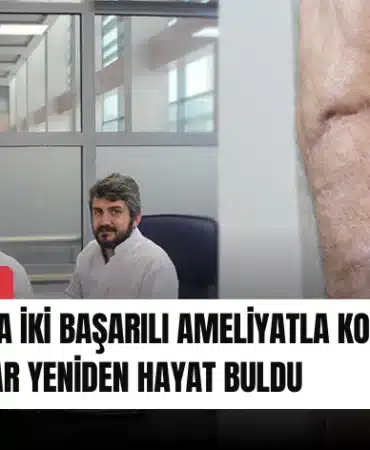 seahta-iki-basarili-ameliyatla-kopan-uzuvlar-yeniden-hayat-buldu-manset