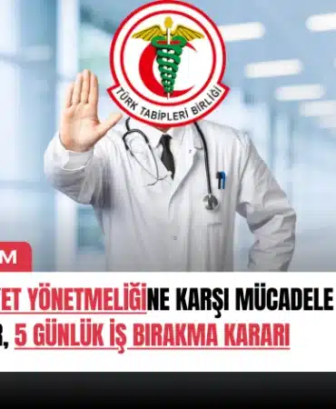 ttb-eziyet-yonetmeligine-karsi-mucadele-suruyor-5-gunluk-is-birakma-karari-manset