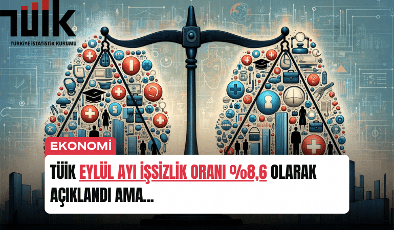 tuik-eylul-ayi-issizlik-orani-86-olarak-aciklandi-ama-manset