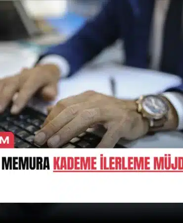 950-bin-memura-kademe-ilerleme-mujdesi-manset