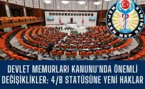 devlet-memurlari-kanununda-onemli-degisiklikler-4-b-statusune-yeni-haklar-manset