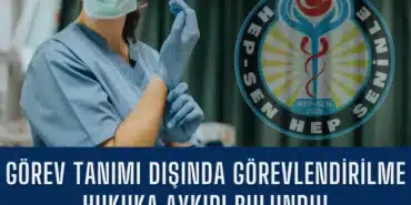 gorev-tanimi-disinda-gorevlendirilme-hukuka-aykiri-bulundu-manset