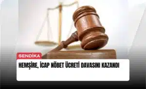 hemsire-icap-nobet-ucreti-davasini-kazandi-manset