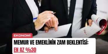 memur-ve-emeklinin-zam-beklentisi-en-az-30-manset