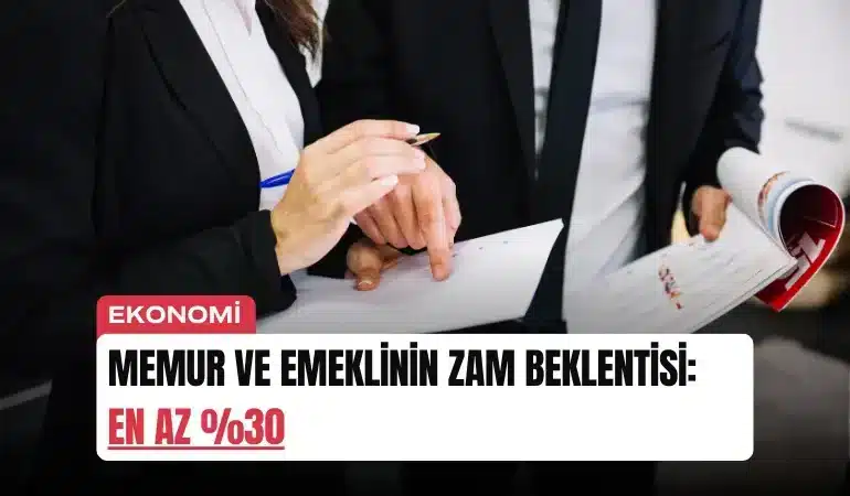 memur-ve-emeklinin-zam-beklentisi-en-az-30-manset