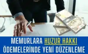 memurlara-huzur-hakki-odemelerinde-yeni-duzenleme-manset