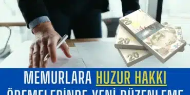 memurlara-huzur-hakki-odemelerinde-yeni-duzenleme-manset