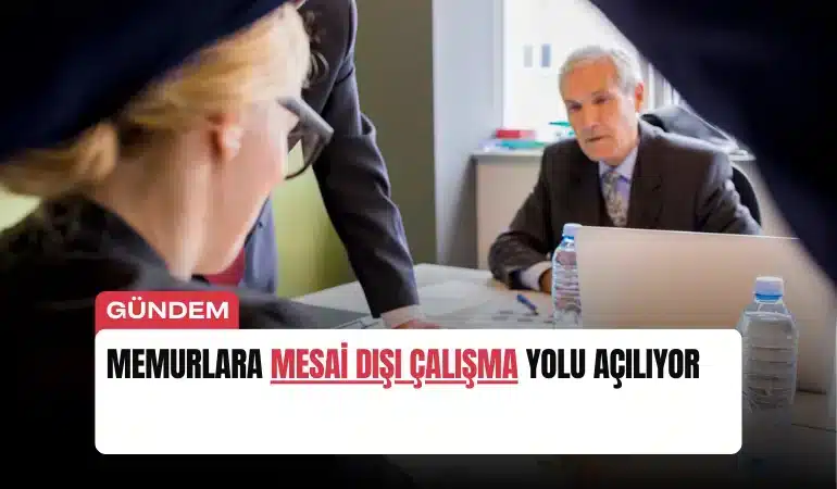memurlara-mesai-disi-calisma-yolu-aciliyor-manset