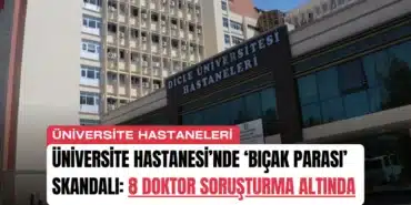 universite-hastanesinde-bicak-parasi-skandali-8-doktor-sorusturma-altinda-manset