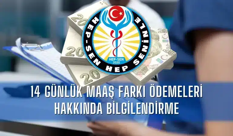 14-gunluk-maas-farki-odemeleri-hakkinda-bilgilendirme