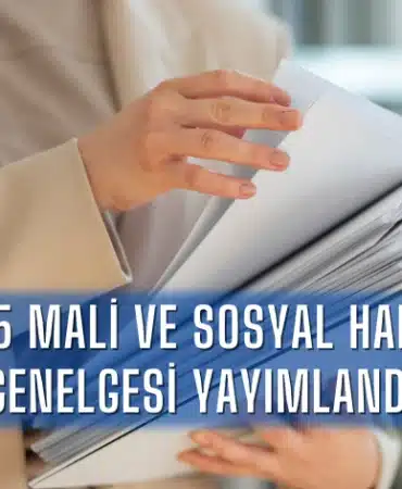 2025-mali-ve-sosyal-haklar-genelgesi-yayimlandi-kamu-calisanlarinin-maaslari-nasil-hesaplanacak