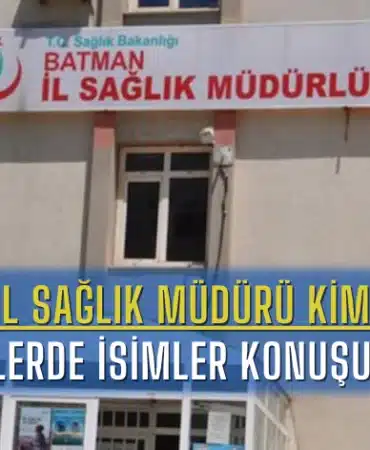 batman-il-saglik-muduru-kim-olacak