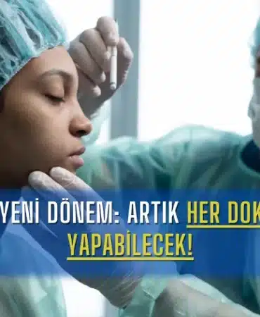 estetikte-yeni-donem-artik-her-doktor-islem-yapabilecek