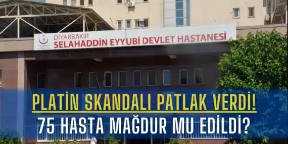 Platin Skandalı Patlak Verdi! 75 Hasta Mağdur mu Edildi?