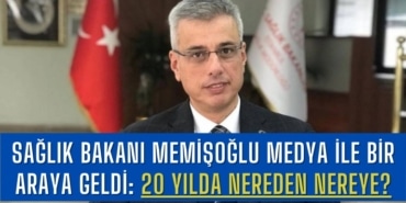 saglik-bakani-memisoglu-medya-ile-bir-araya-geldi-20-yilda-nereden-nereye