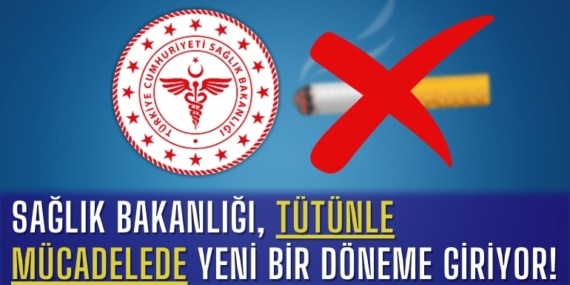 Sağlık Bakanlığı, Tütünle Mücadelede Yeni Bir Döneme Giriyor!