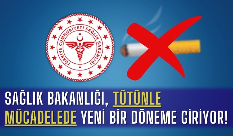 saglik-bakanligi-tutunle-mucadelede-yeni-bir-doneme-giriyor