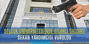 selcuk-universitesinde-silahli-saldiri