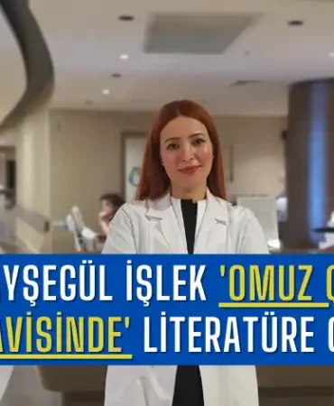 dr-aysegul-islek-omuz-cikigi-tedavisinde-literature-girdi