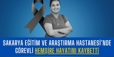 seahta-diyaliz-hemsiresi-hayatini-kaybetti