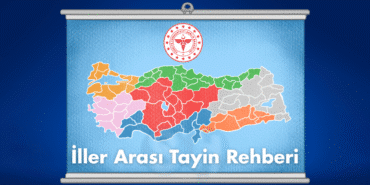 İller Arası Tayin Rehberi