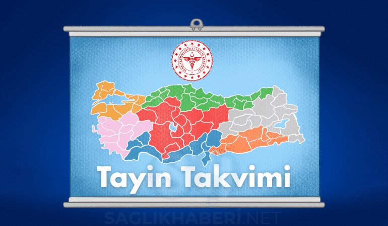 Sağlık Bakanlığı İller Arası Tayin Takvimi