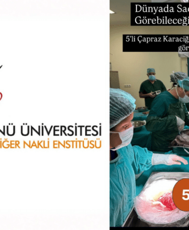 İnönü Üniversitesi Karaciğer Transplantasyon Enstitüsü 5'li Nakil
