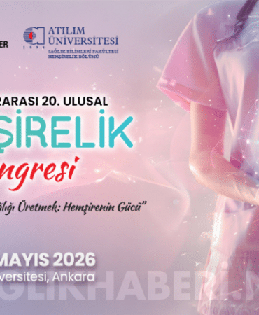 Ankara'da Hemşirelik Zirvesi 40. Yılında Dev Kongre Atılım Üniversitesi'nde Başlıyor