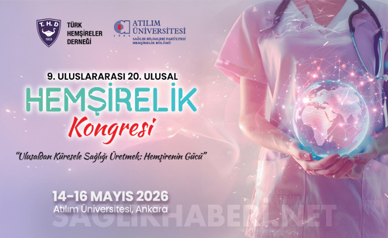Ankara'da Hemşirelik Zirvesi 40. Yılında Dev Kongre Atılım Üniversitesi'nde Başlıyor
