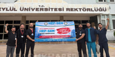 izmir dokuz eylül üniversite hastanesi hep-sen yetkili sendika