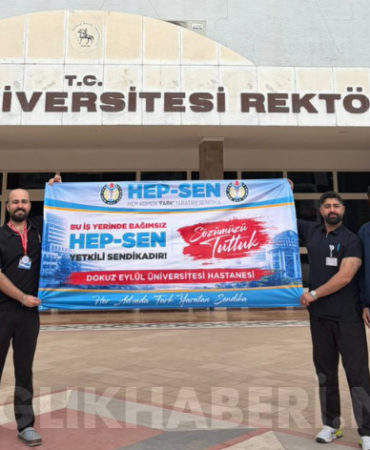 izmir dokuz eylül üniversite hastanesi hep-sen yetkili sendika