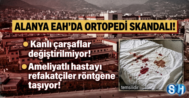 Alanya Eğitim ve Araştırma Hastanesi Ortopedi Servisinde Temizlik ve Personel İhmali İddiası: Kanlı Çarşaflar ve Dahası! (resim 4) – saglikhaberi.net Alanya Eğitim ve Araştırma Hastanesi kanlı çarşaf ve kirlilik