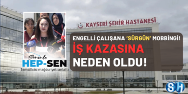 Kayseri Şehir Hastanesi'nde Mobbing İddiası: Engelli Sağlık Çalışanı İş Kazası Geçirdi! (resim 50) – saglikhaberi.net Kayseri Şehir Hastanesi'nde Mobbing İddiası Engelli Sağlık Çalışanı İş Kazası Geçirdi!
