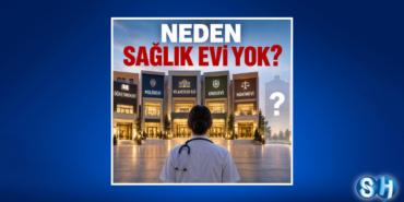 Neden sağlık evi yok