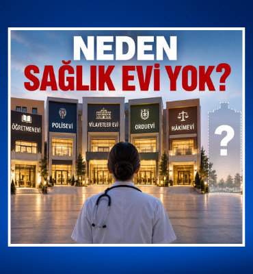 Neden sağlık evi yok