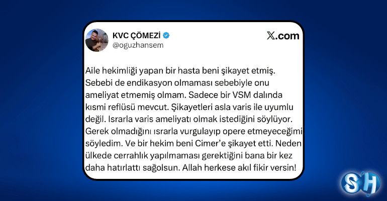 Cerrahın İsyanı Sosyal Medyada Gündem Oldu: “Endikasyon Yok Diye Ameliyat Etmediğim Aile Hekimi Beni CİMER’e Şikâyet Etti!”