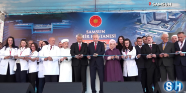 samsun şehir hastanesi açılışı